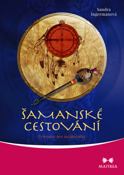 Šamanské cestování - 978-80-7500-350-8