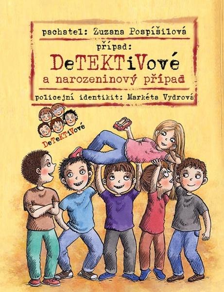 Detektivové a narozeninový případ - 978-80-271-0759-9