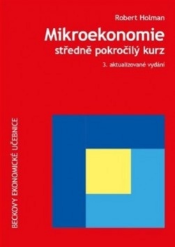 Mikroekonomie Středně pokročilý kurz - 978-80-7400-397-4