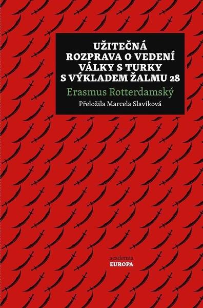 Užitečná rozprava o vedení války s Turky a výkladem Žalmu 28 - 978-80-200-2780-1