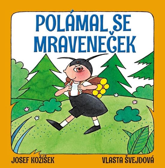 Polámal se mraveneček - 978-80-7451-682-5