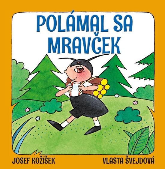 Polámal sa mravček - 978-80-7451-683-2