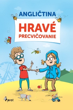 Angličtina hravé precvičovanie - 978-80-7353-620-6