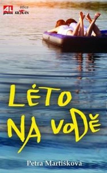 Léto na vodě - Petra Martišková