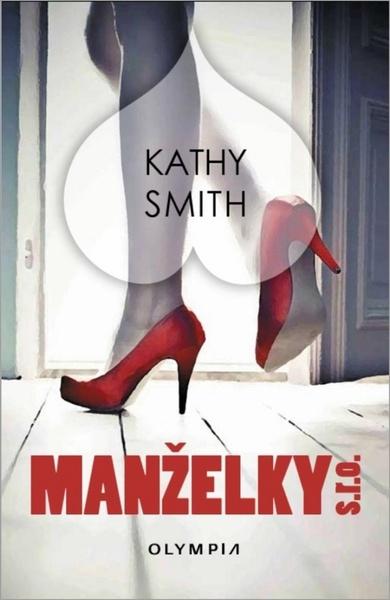 Manželky s.r.o. - Kathy Smith