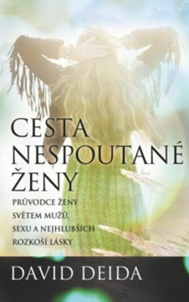 Cesta nespoutané ženy - 978-80-7370-517-6