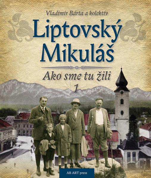 Liptovský Mikuláš - 978-80-89850-52-5