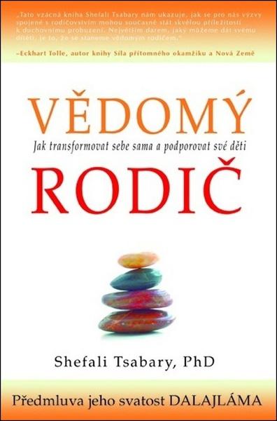 Vědomý rodič - 978-80-7336-926-2