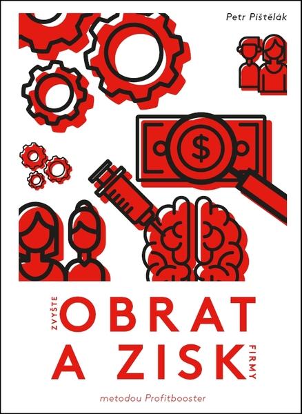Zvyšte obrat a zisk firmy - 978-80-270-3842-8