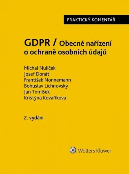 GDPR / Obecné nařízení o ochraně osobních údajů - 978-80-7598-068-7