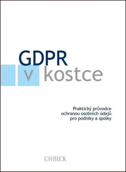 GDPR v kostce - 978-80-7400-704-0