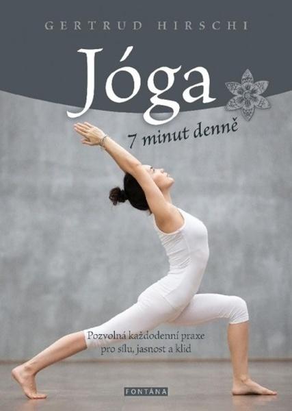 Jóga 7 minut denně - 978-80-7336-937-8