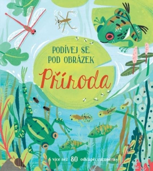 Příroda Podívej se pod obrázek - 978-80-256-2403-6
