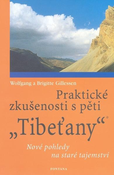 Praktické zkušenosti s pěti Tibeťany - 978-80-7336-309-3