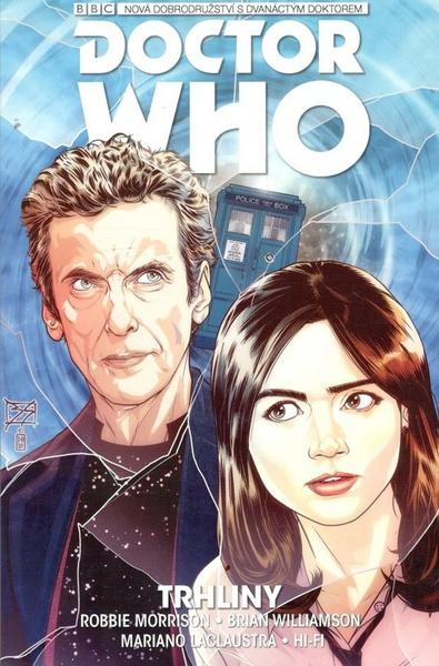 Dvanáctý Doctor Who: Trhliny - Robbie Morrison