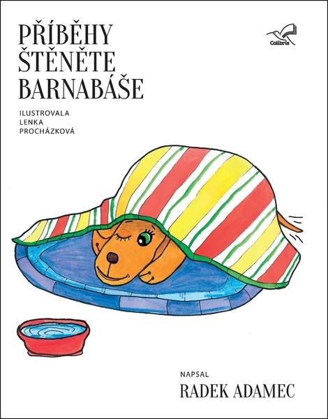 Příběhy štěněte Barnabáše - Radek Adamec