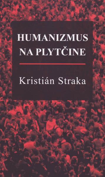 Humanizmus na plytčine - 978-80-8202-050-5