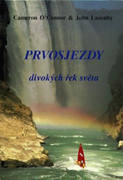 Prvosjezdy divokých řek světa - 80-901840-2-2