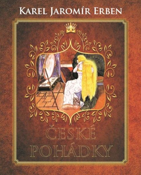 České pohádky - Karel Jaromír Erben