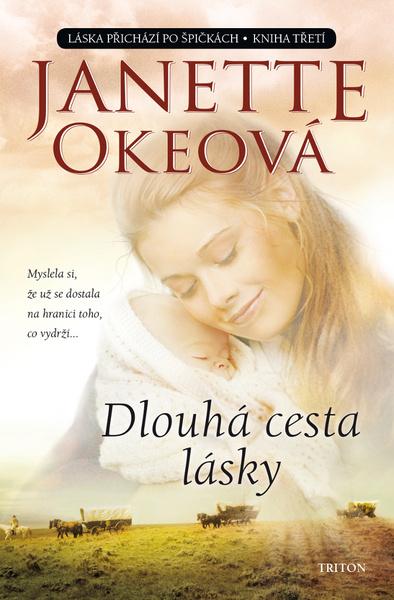 Dlouhá cesta lásky - Janette Okeová