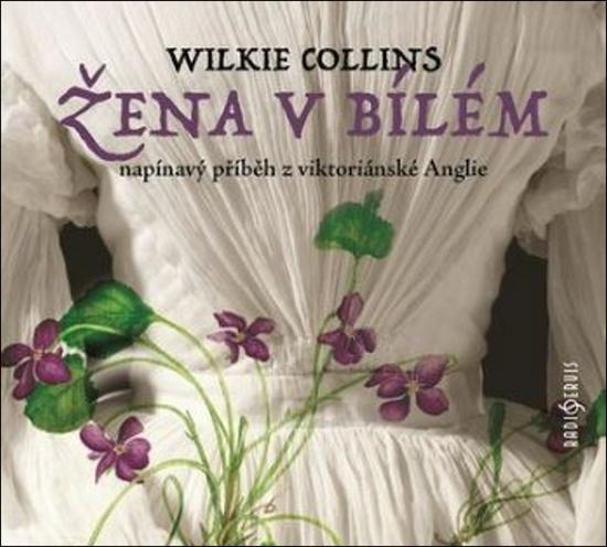 Žena v bílém - Wilkie Collins