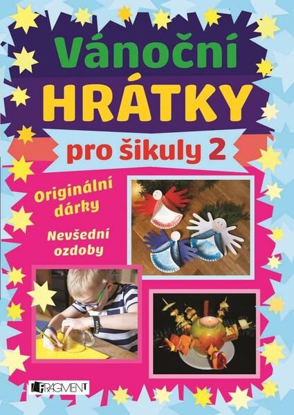 Vánoční hrátky pro šikuly 2  Fragment