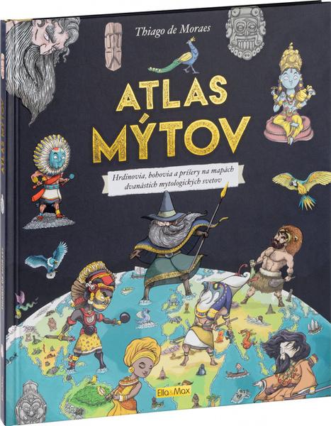 Atlas mýtov - 978-80-87034-87-3
