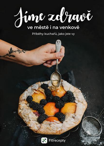 Jíme zdravě ve městě i na venkově - 978-80-906763-2-9
