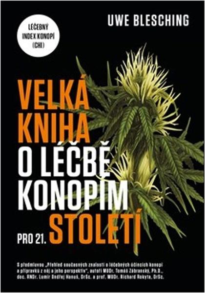 Volvox Globator Velká kniha o léčbě konopím pro 21. století