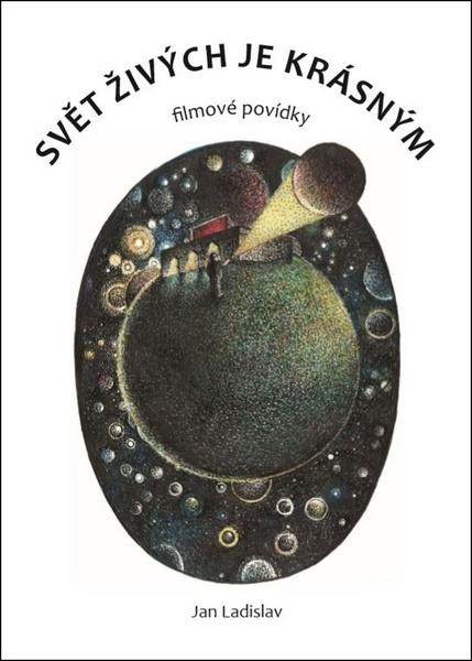 Svět živých je krásným - 978-80-907025-9-2