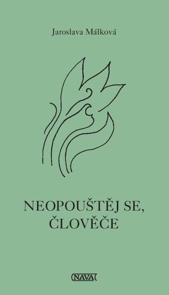 Neopouštěj se, človeče - 978-80-7211-539-6