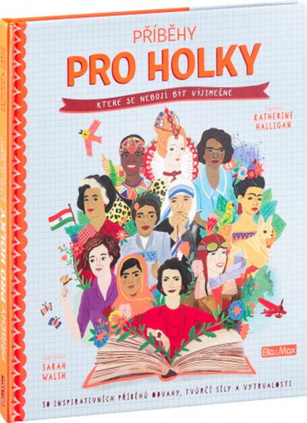 Příběhy pro holky, které se nebojí být výjimečné - 978-80-88276-42-5