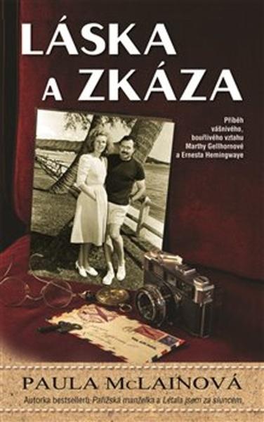 Láska a zkáza - Paula McLainová