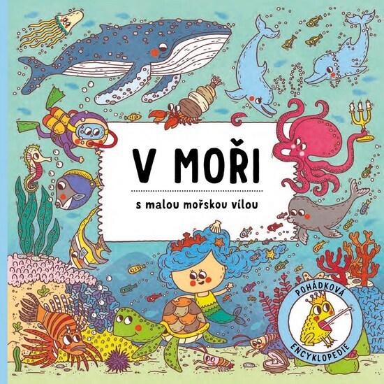 V moři s malou mořskou vílou - Petra Bartíková - 978-80-00-05158-1