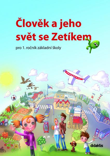 Mária Tarábková Člověk a jeho svět se Zetíkem - 978-80-7358-302-6