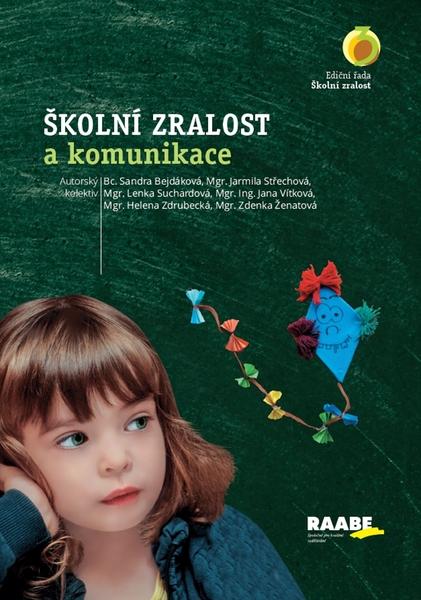 Rozvoj komunikačních dovedností předškoláků jako téma druhého dílu ediční řady Školní zralost - 978-80-7496-390-2