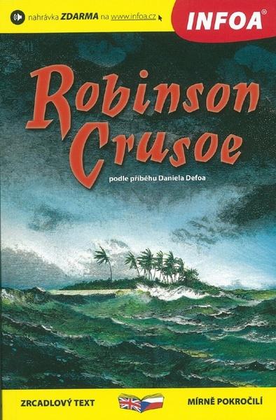 Zrcadlová četba - Robinson Crusoe INFOA