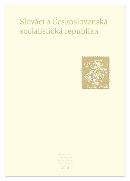 Slováci a Československá socialistická republika - 978-80-85501-71-1