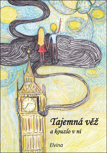 Tajemná věž a kouzlo v ní - 978-80-88298-25-0