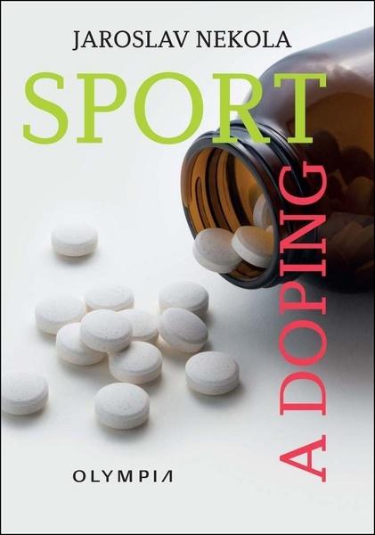 Sport a doping - 978-80-7376-539-2