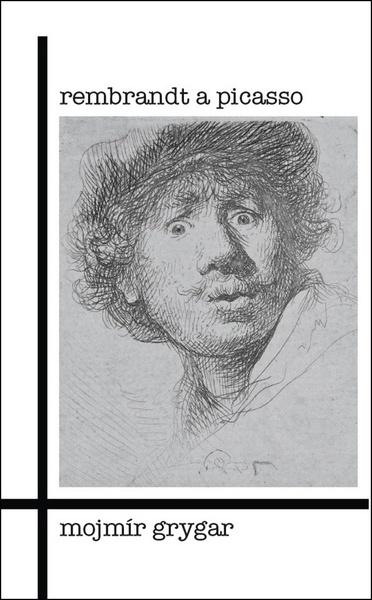 Rembrandt a Picasso - 978-80-906617-7-6
