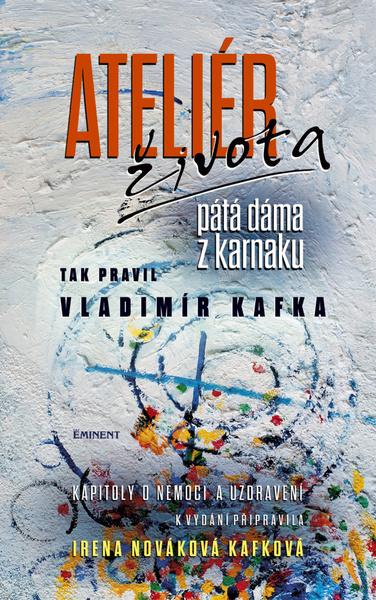 Ateliér života - 978-80-7281-538-8