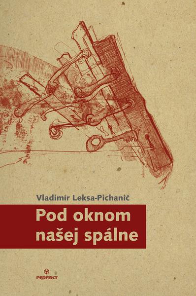 Pod oknom našej spálne - 978-80-8046-905-4