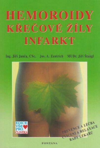Hemoroidy, křečové žíly, infarkt - 978-80-901989-4-4