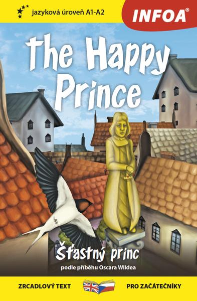 The Happy Prince/Šťastný princ - 978-80-7547-351-6