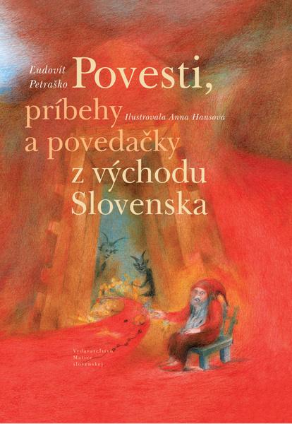 Povesti, príbehy a povedačky z východu Slovenska - 978-80-8115-280-1