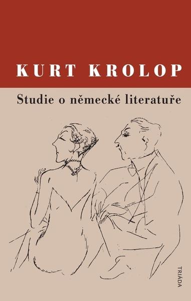 Studie o německé literatuře - Kurt Krolop