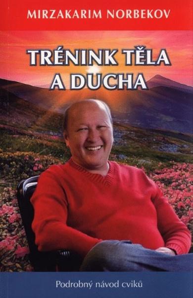 Trénink těla a ducha - 978-80-906948-4-2