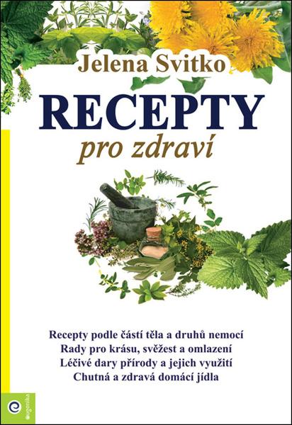 Recepty pro zdraví - 978-80-8100-577-0