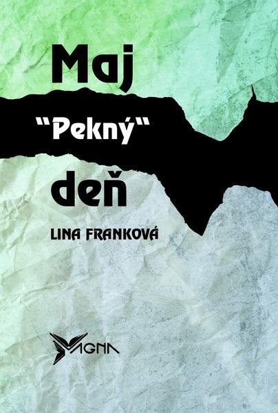 Maj pekný deň - 978-80-89917-58-7